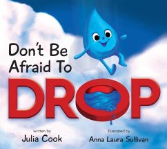 Don't Be Afraid to Drop! - Cook, Julia