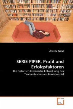 SERIE PIPER. Profil und Erfolgsfaktoren - Reindl, Annette