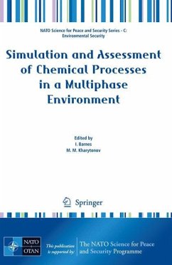 Simulation and Assessment of Chemical Processes in a Multiphase Environment