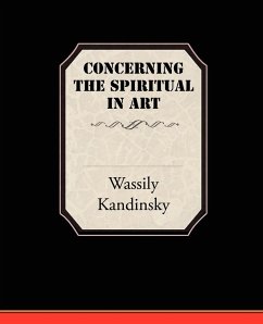 Concerning the Spiritual in Art - Kandinsky, Wassily