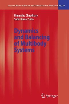 Dynamics and Balancing of Multibody Systems - Chaudhary, Himanshu;Saha, Subir Kumar