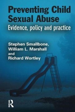 Preventing Child Sexual Abuse - Smallbone, Stephen; Marshall, William L; Wortley, Richard