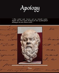 Apology - Also Known as the Death of Socrates - Plato