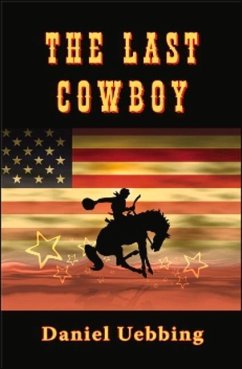 The Last Cowboy - Uebbing, Daniel