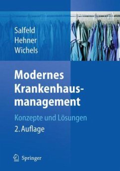 Modernes Krankenhausmanagement - Salfeld, Rainer;Hehner, Steffen;Wichels, Reinhard