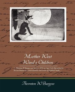 Mother West Wind's Children - W. Burgess, Thornton