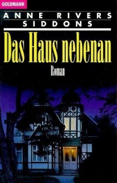 Das Haus nebenan - Siddons, Anne Rivers