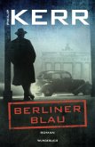 Berliner Blau / Bernie Gunther Bd.12