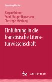 Einführung in die französische Literaturwissenschaft; .