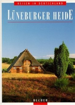 Lüneburger Heide - Müller., Gerhard P. und Barbara Schnabel