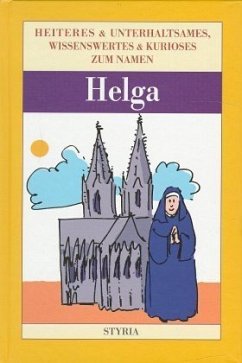 Helga / Nomen est omen