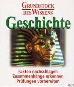 Geschichte / Grundstock des Wissens Geschichte / Grundstock des Wissens
