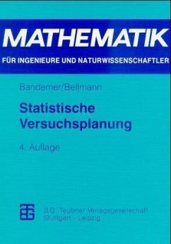 Statistische Versuchsplanung - Bandemer, Hans; Bellmann, Andreas