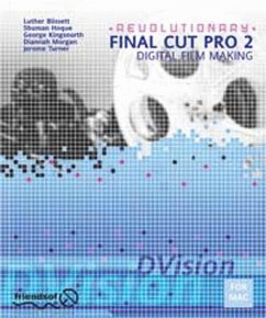 Revolutionary Final Cut Pro 2 Digital Film Making, w. CD-ROM