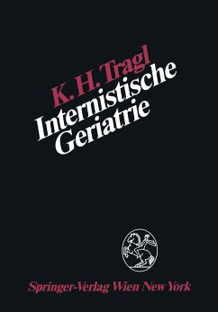 Internistische Geriatrie - Tragl, Karl H.