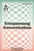 Entspannung, Konzentration