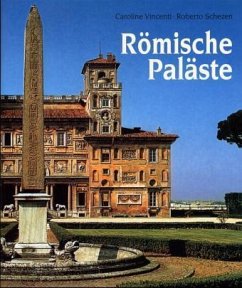 Römische Paläste - Vincenti, Caroline; Schezen, Roberto