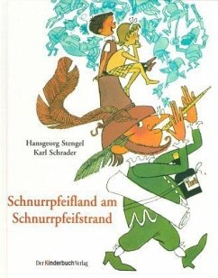 Schnurrpfeifland am Schnurrpfeifstrand - Stengel, Hansgeorg; Schrader, Karl