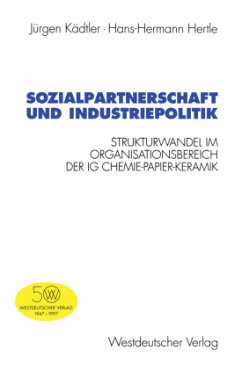 Sozialpartnerschaft und Industriepolitik - Kädtler, Jürgen;Hertle, Hans-Hermann
