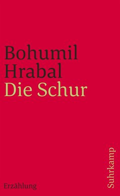 Die Schur - Hrabal, Bohumil