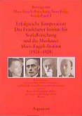 Erfolgreiche Kooperation: Das Frankfurter Institut für Sozialforschung und das Moskauer Marx-Engels-Institut (1924-1928)