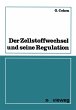 Der Zellstoffwechsel und seine... - Bild 1