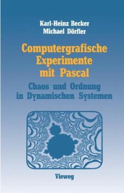 Computergrafische Experimente mit Pascal - Becker, Karl-Heinz;Dörfler, Michael