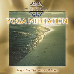 Yoga Meditation-Music For The Peace Of Mind-Remast - Guru Atman