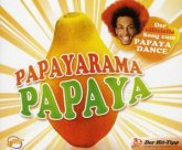 Papaya (der Song zum Papaya Dance) Papaya (der Song zum Papaya Dance)
