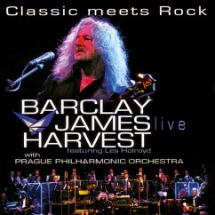 Classic Meets Rock - Barclay James Harvest Feat. Les Holroyd