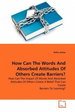 How Can The Words And Absorbed Attitudes Of Others Create Barriers? - James, Ashia