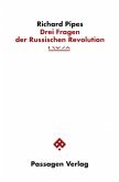 Drei Fragen der Russischen Revolution