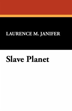 Slave Planet - Janifer, Laurence M.