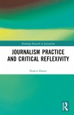 Journalism Practice and Critical Reflexivity