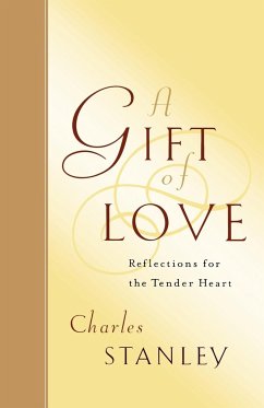 A Gift of Love - Stanley, Charles F.