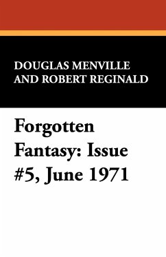 Forgotten Fantasy - Menville, Douglas; Reginald, Robert