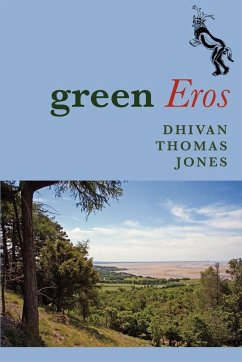 Green Eros - Jones, Dhivan Thomas