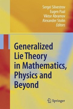 Generalized Lie Theory in Mathematics, Physics and Beyond