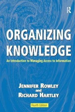 Organizing Knowledge - Rowley, Jennifer; Hartley, Richard