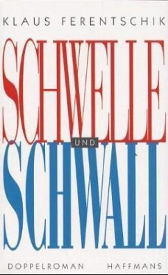 Schwelle und Schwall