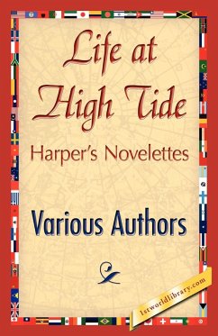 Life at High Tide - Various Authors, Authors; Various