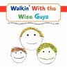 Walkin' with the Wise Guys - Bild 1