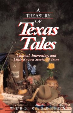 A Treasury of Texas Tales - Garrison, Webb B.