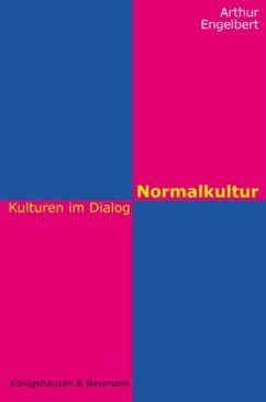 Normalkultur - Engelbert, Arthur