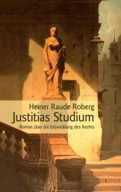 Justitias Studium - Raude Roberg, Heiner