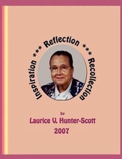 Inspiration, Reflection, Recollection - Hunter-Scott, Laurice V.