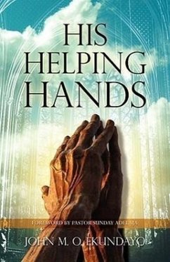 His Helping Hands - Ekundayo, John M. O.