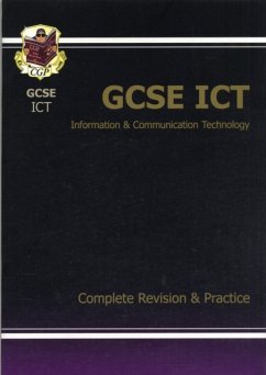 Cover GCSE ICT Complete Revision & Practice (A -G Course)