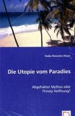 Die Utopie vom Paradies