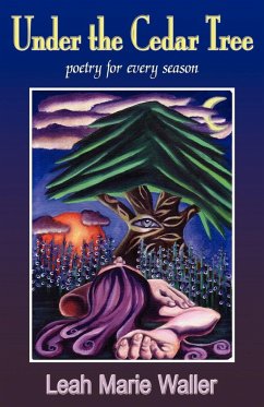 Under the Cedar Tree Poetry for Every Season - Waller, Leah Marie